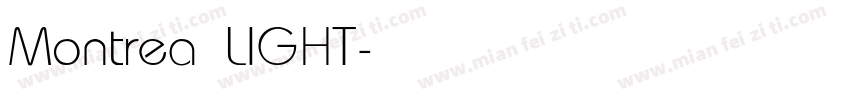 Montrea LIGHT字体转换